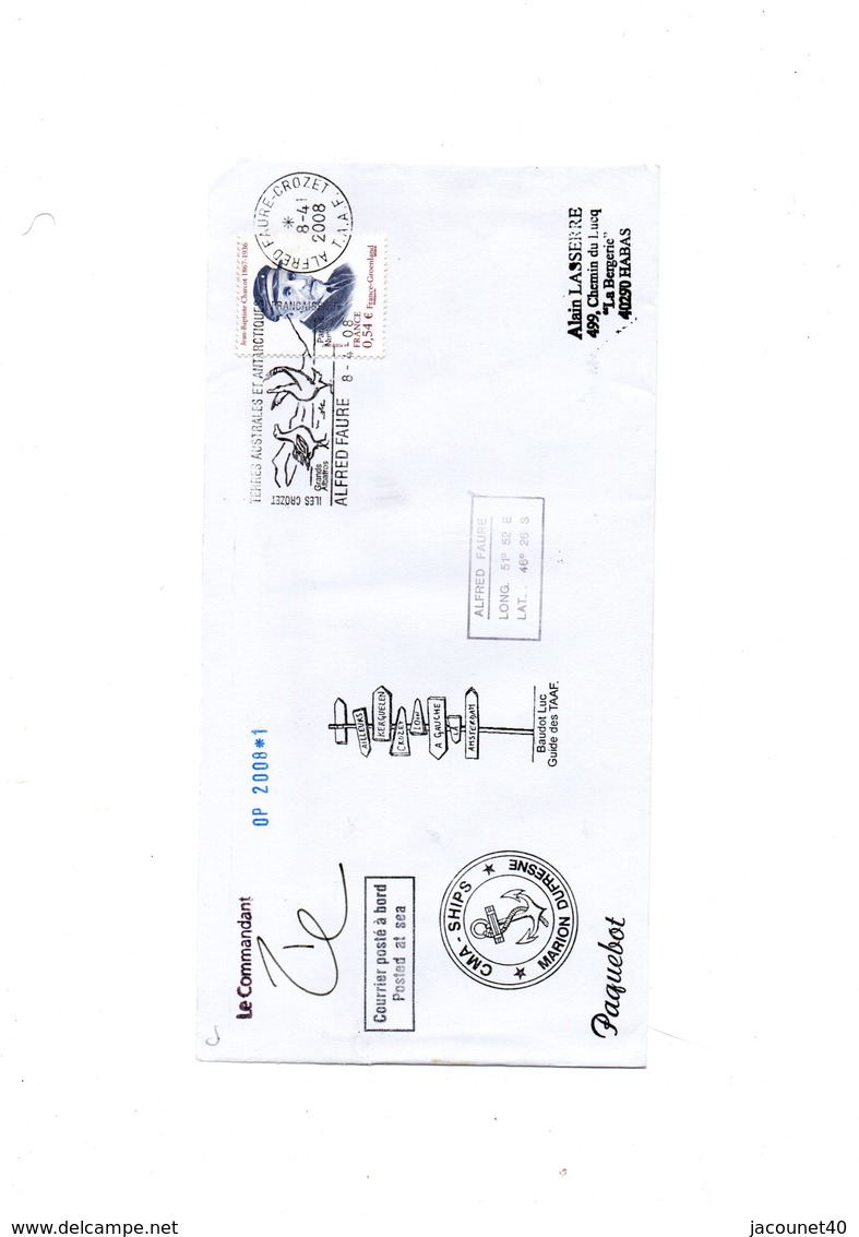 Taaf Crozet Base Alfred Faure +Signature Du Commandant Courtes +Cachets Divers 8/4/2008 - Used Stamps