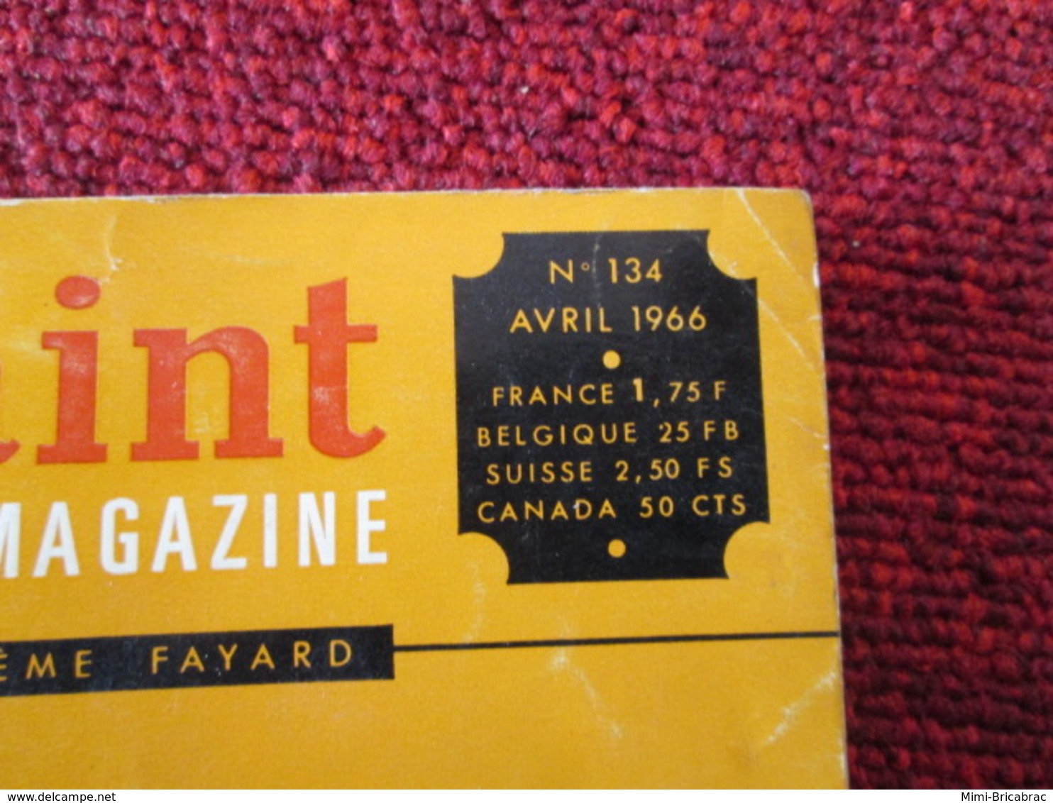 POL2013/4 ARTHEME FAYARD / REVUE LE SAINT DETECTIVE MAGAZINE N° 134 De 1966 - Arthème Fayard - Le Saint