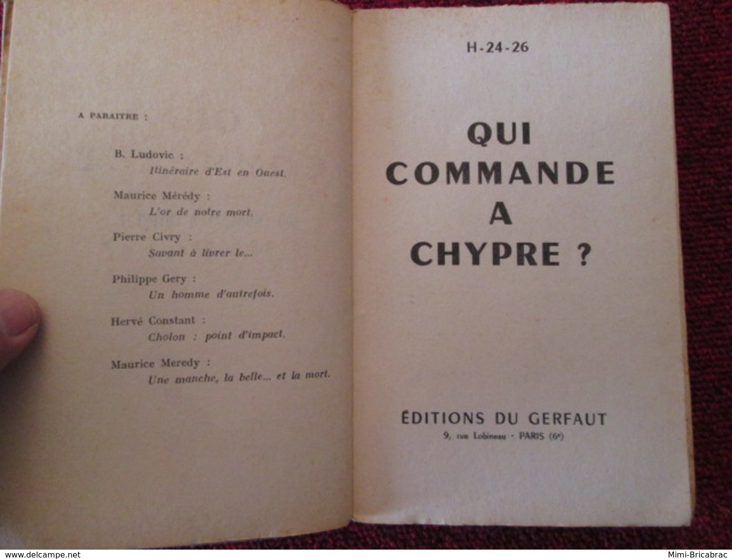 POL2013/4 EDITIONS DU GERFAUT 1957 / QUI COMMANDE A CHYPRE ? / H 24 26 - Old (before 1960)