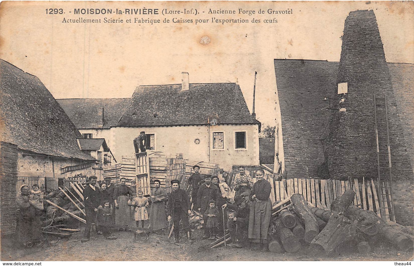 MOISDON-la-RIVIERE - Ancienne Forge De Gravotel - Actuellement Scierie, Fabrique De Caisses Pour L'exportation Des Oeufs - Moisdon La Riviere