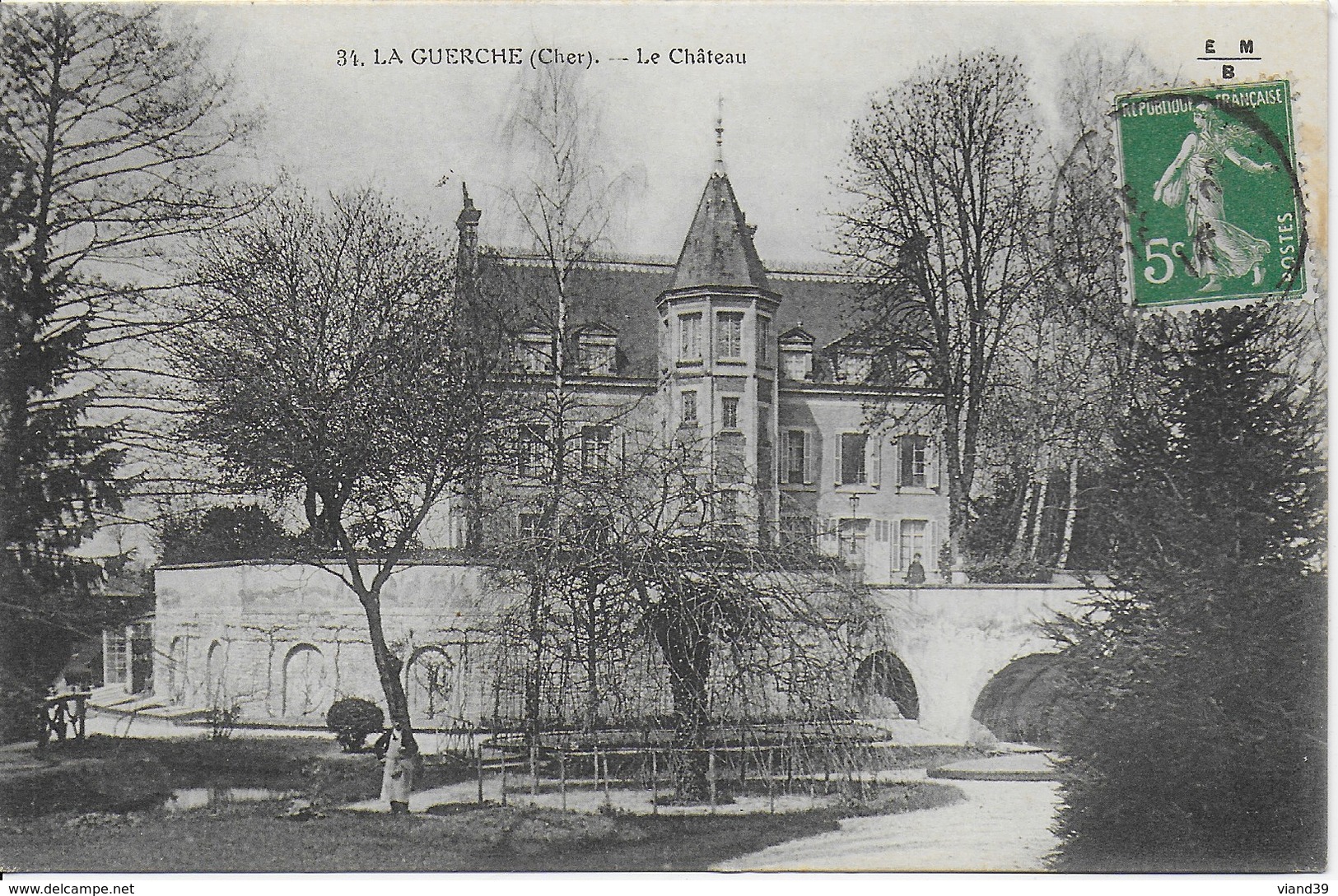 La Guerche - Le Château  - Carte En Rapport Avec La Famille Du Président De La République Sadi Carnot - La Guerche Sur L'Aubois