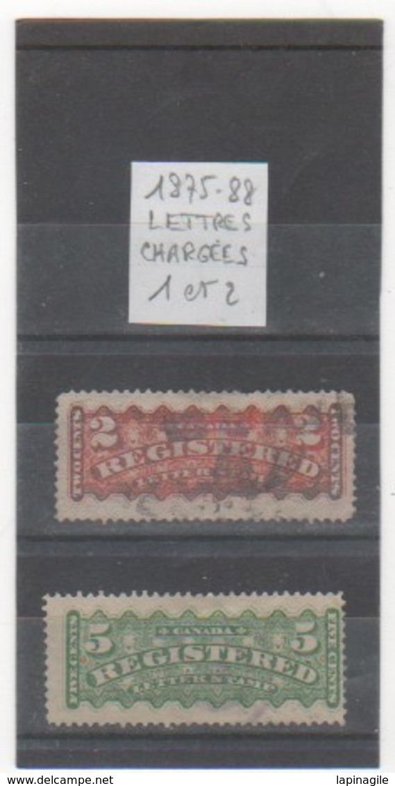 CANADA 1875-88 LETTRES CHARGEES YT N° 1-2 - Recommandés