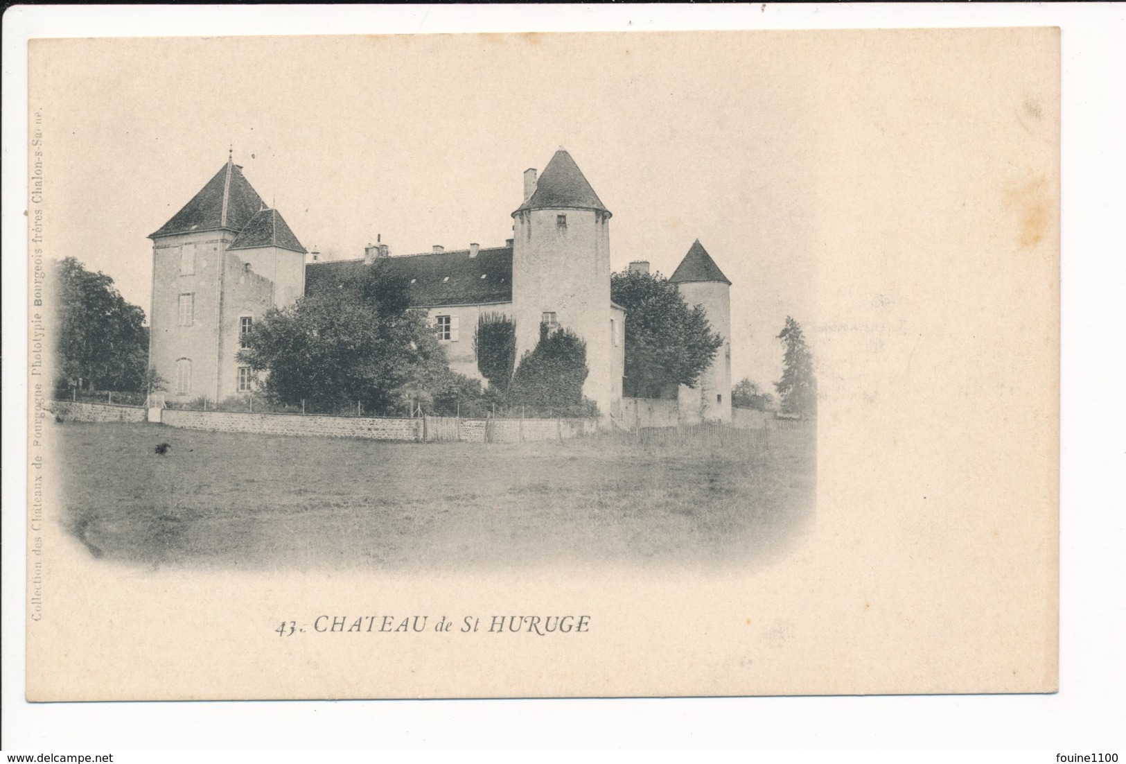 Carte Du Château De SAINT HURUGE Collection Des Châteaux De Bourgogne ( Recto Verso ) - Autres & Non Classés