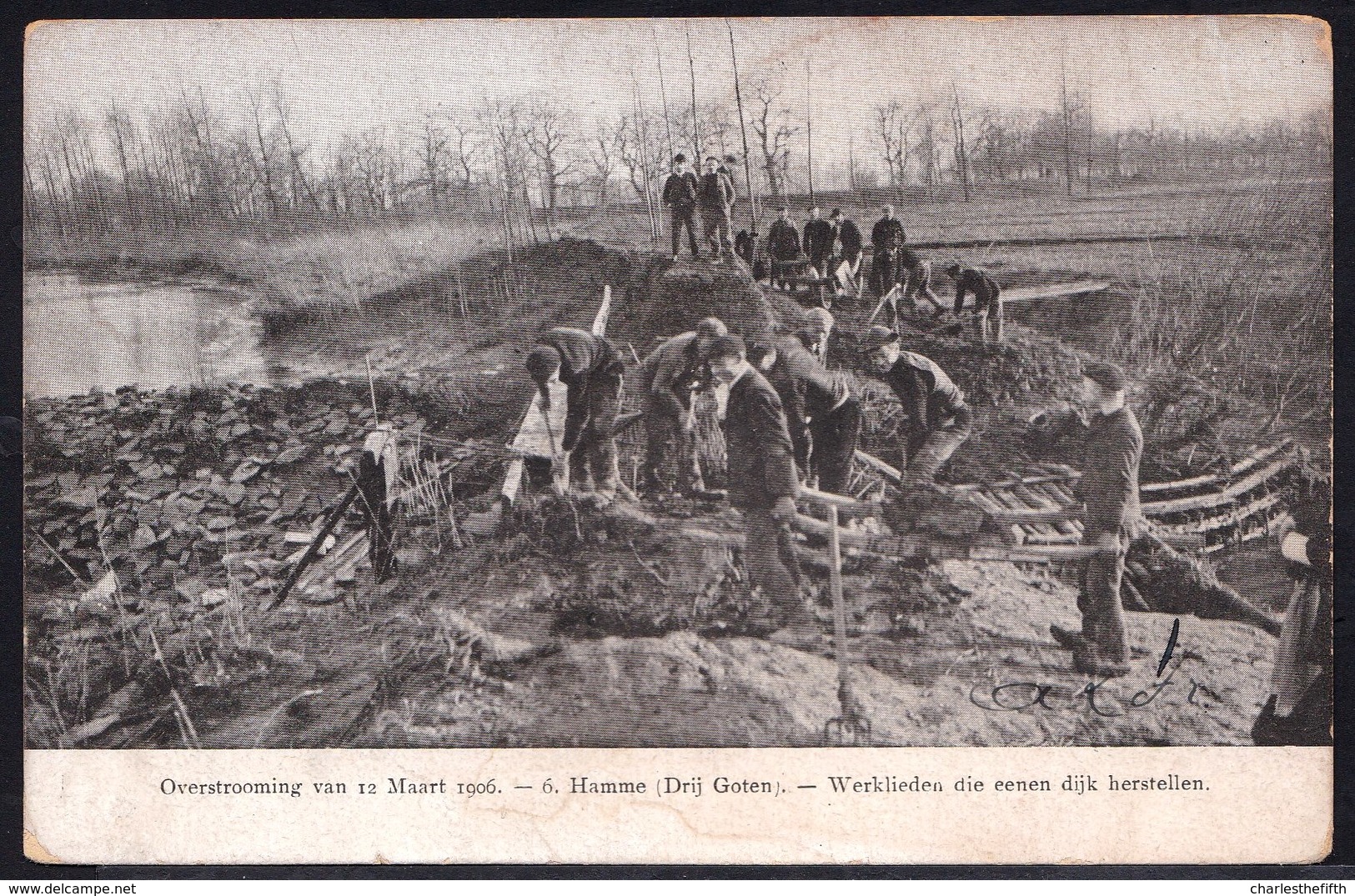 HAMME ( Oost Vlaanderen ) OVERSTROMING 1906 - Werklieden Die Eenen Dijk Herstellen ( Drij Goten ) - Hamme