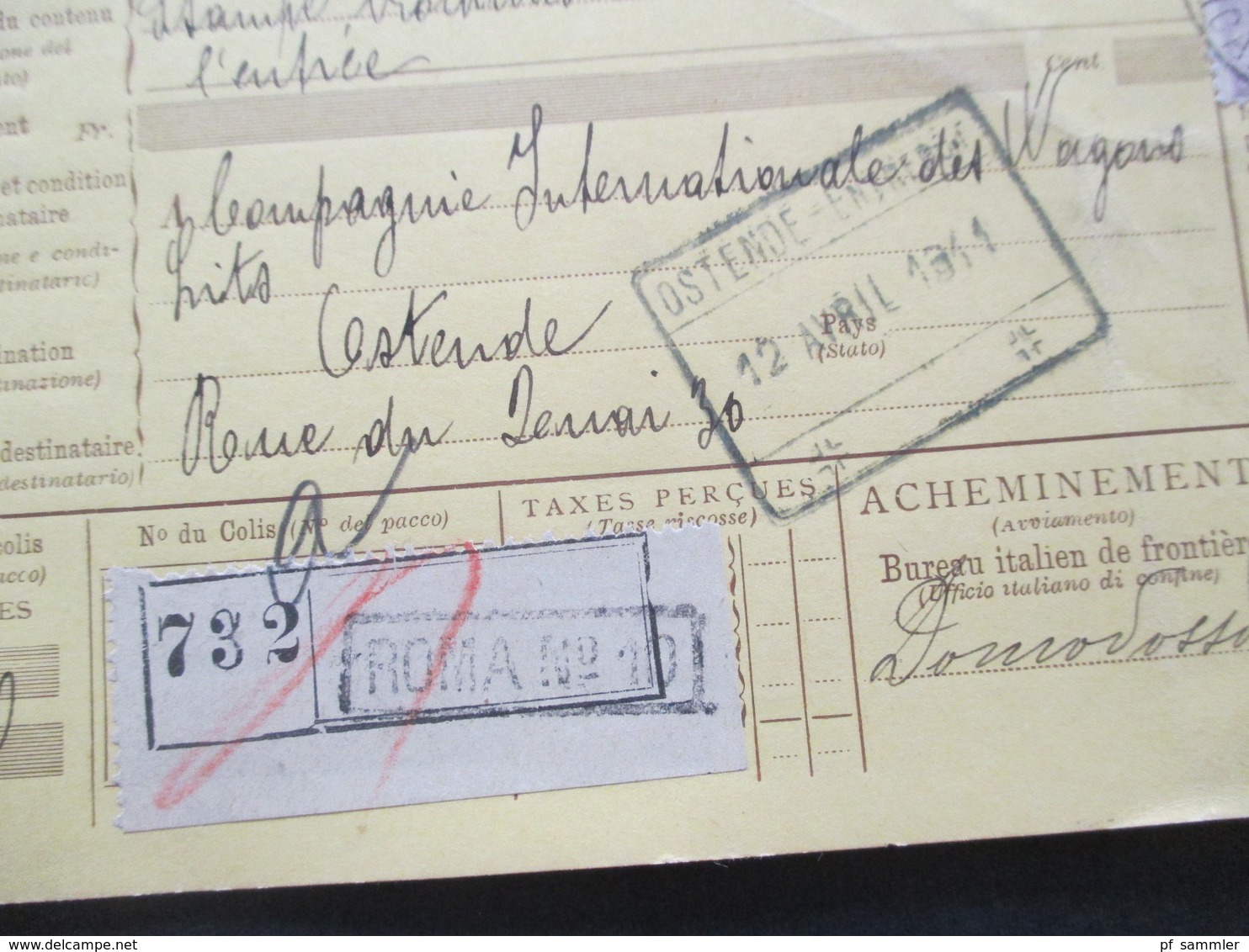 Italien 1911 Auslandspaketkarte Zusatzfrankaturen Und Vielen Stempeln Roma Cancelleria - Ostende Roma Spedioni - Paquetes Postales