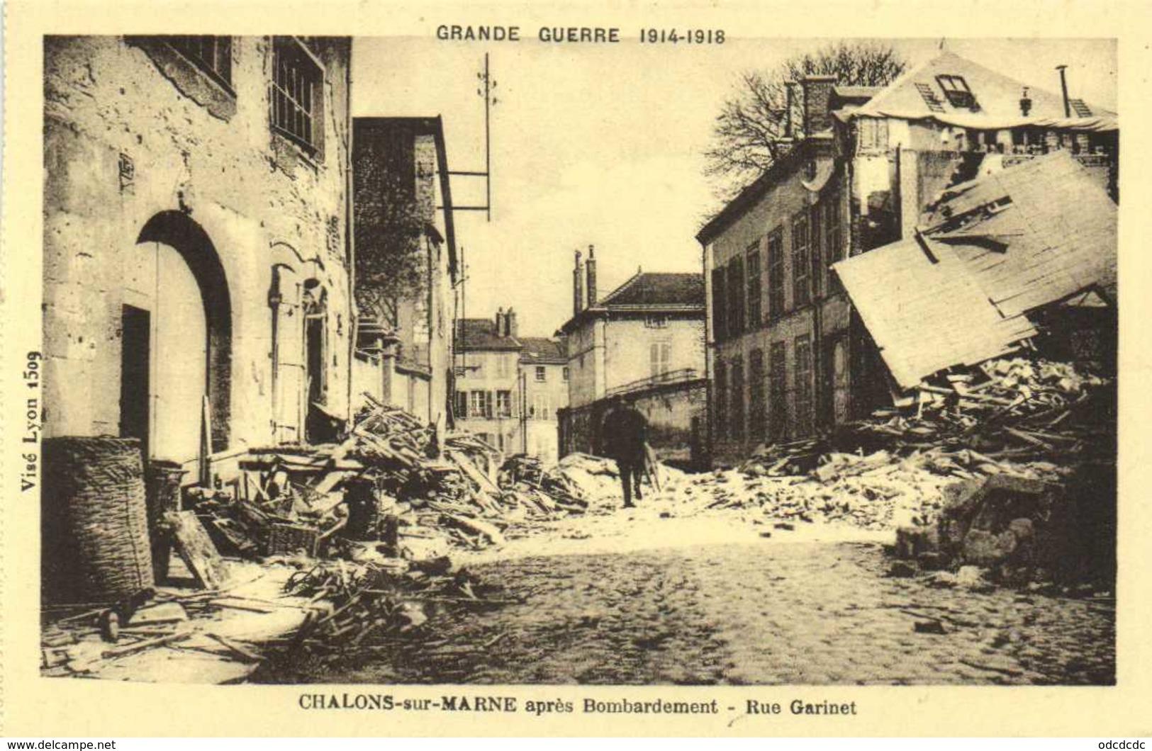 GRANDE GUERRE 1914 1918  CHALONS Sur MARNE Bombardé Rue Garinet 3  RV - Châlons-sur-Marne