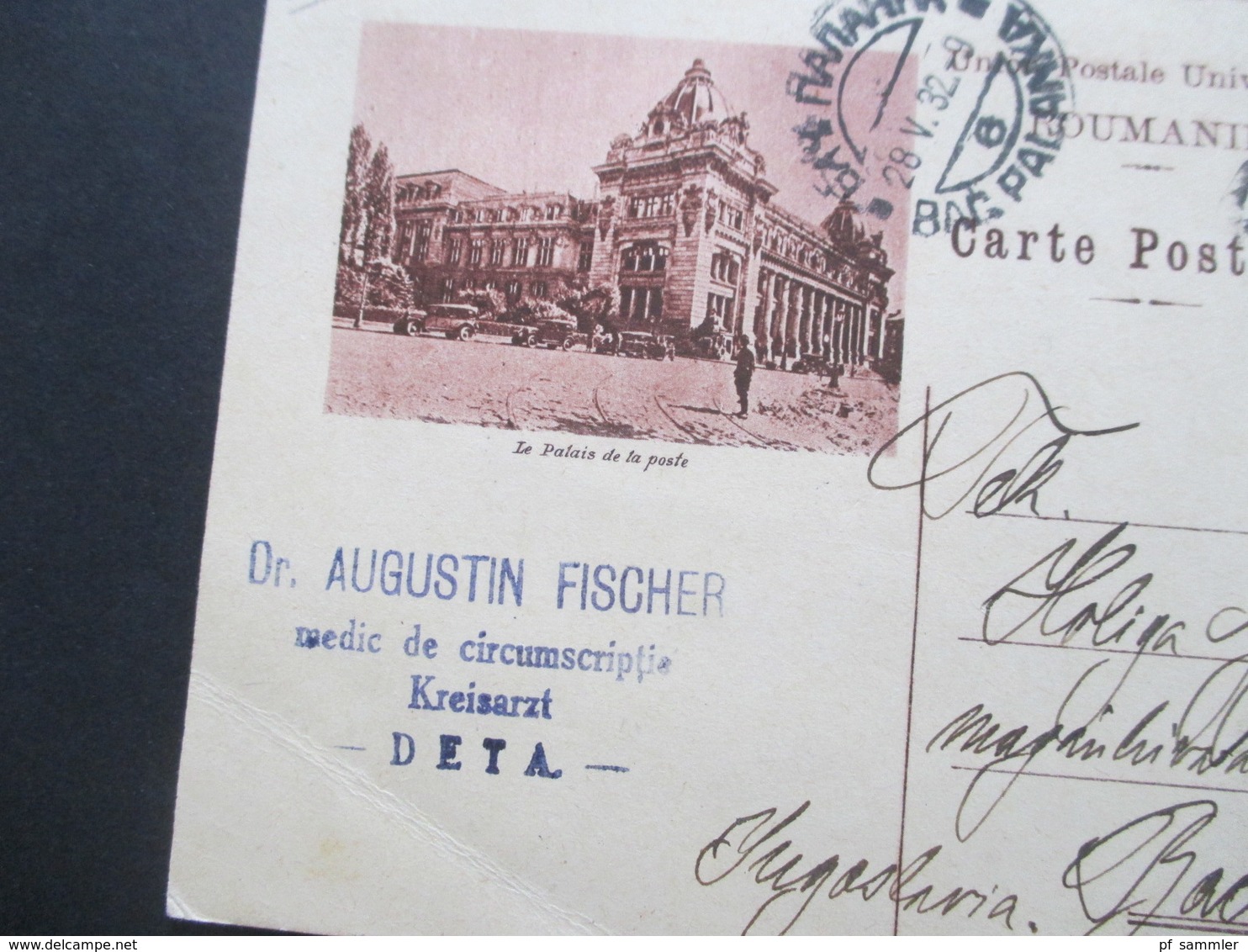 1932 Bildpostkarte Ganzsache Le Palais De La Poste Stempel Dr. Augustin Fischer Medic De Circumscritie Kreisarzt Deta - Lettres & Documents