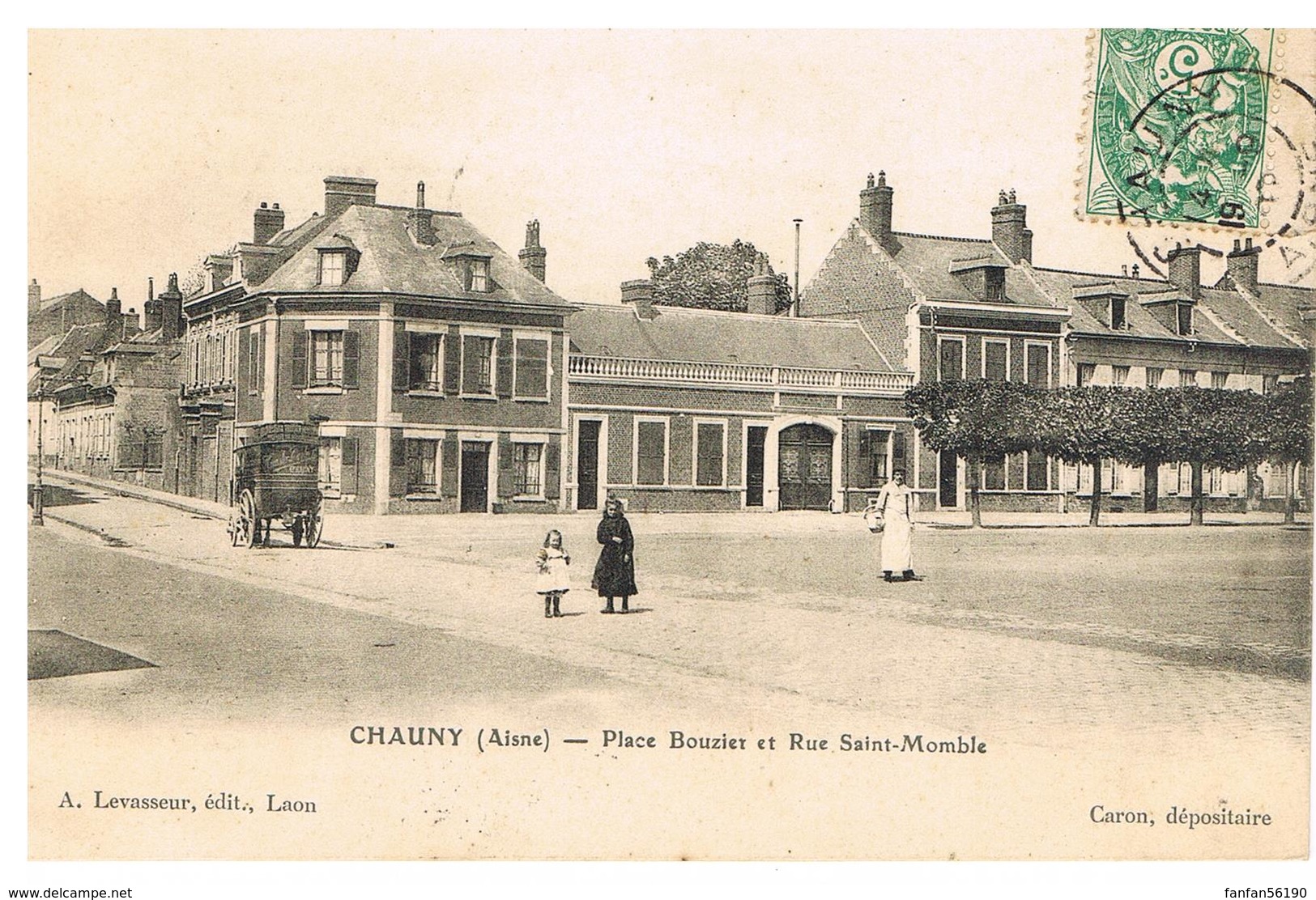 CPA CHAUNY -  PLACE BOUZIER - RUE SAINT-MOMBLE - A. LEVASSEUR EDITION LAON - CARON DEPOSITAIRE - Chauny