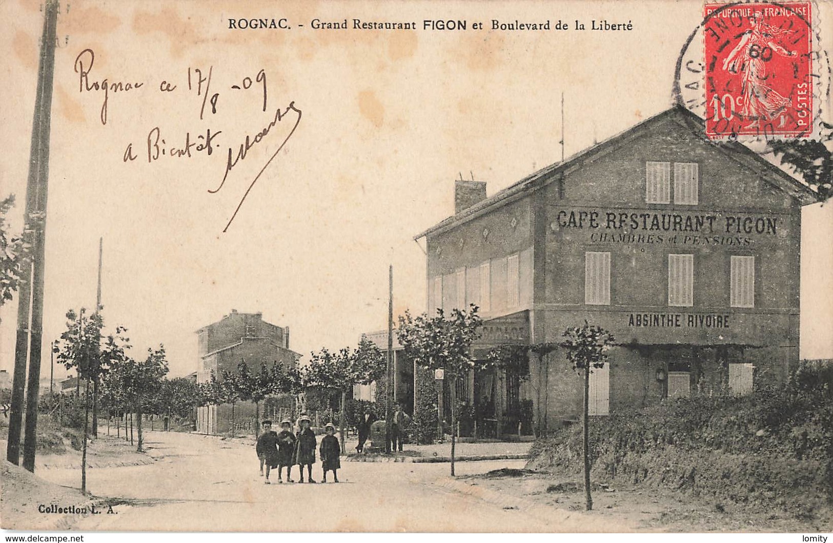 13 Rognac Grand Restaurant Figon Et Boulevard De La Liberté Cachet Gare De Roganc 1909 - Autres & Non Classés