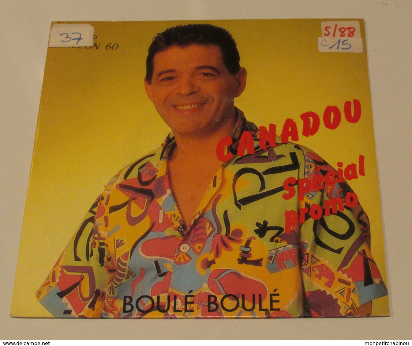 45T CANADOU : Boulé Boulé - Sonstige - Franz. Chansons