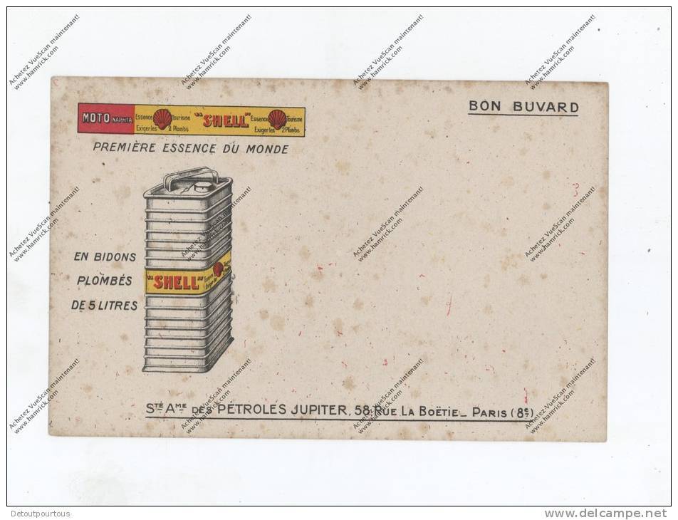 BUVARD : SHELL Première Essence Du Monde SA Des Pétroles Jupiter 58 Rue De La Boëtie Paris (RARE) - Automóviles