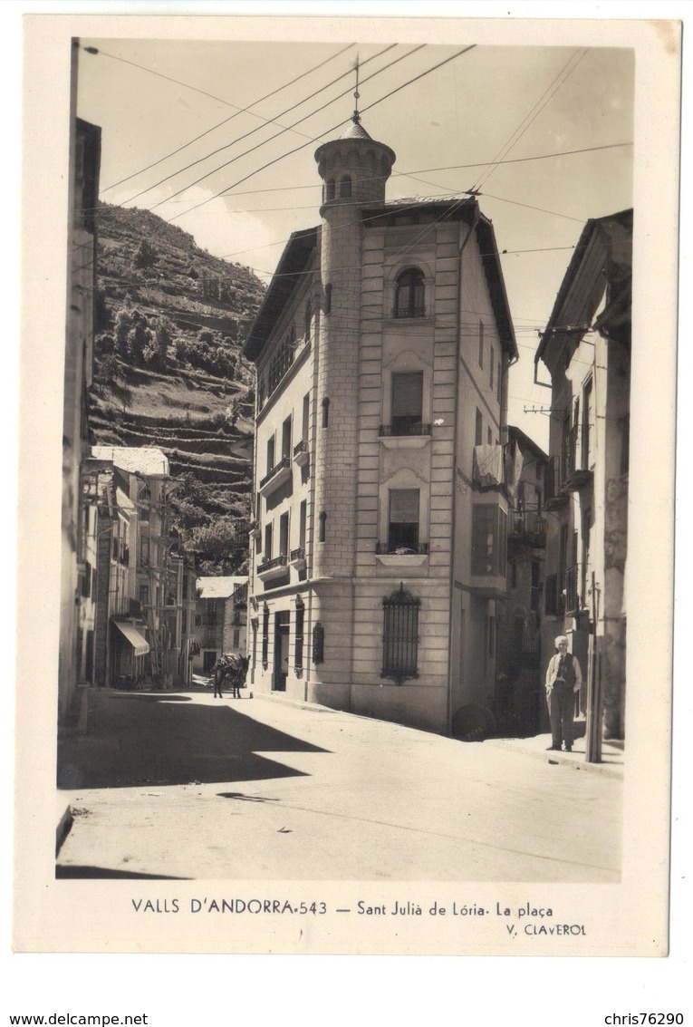 CPSM ANDORRE VALLS D' ANDORRA - 543 - Sant JULIA De LORIA - La Plaça - Claverol Années 1960 - Andorra