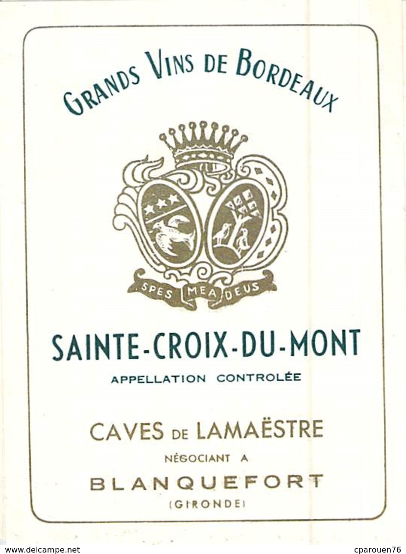 LOT 4 ETIQUETTES ANCIENNES DE VIN SAINTE CROIX DU MONT CAVES DE LAMAESTRE BLANQUEFORT GIRONDE - Bordeaux