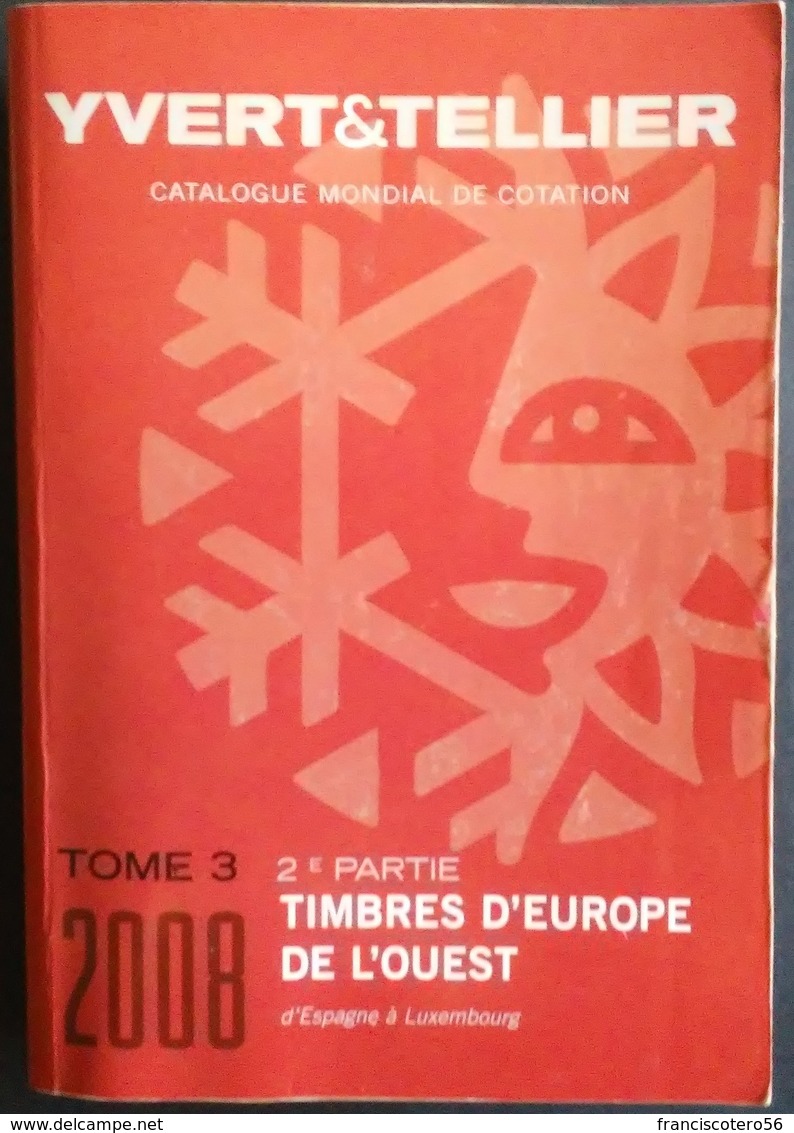 Francia: Año. 2008 - (Cat, Cotización Tomo 3 - 2º- Parte, Semi Nuevo Sellos De Europa Del Oestes ) Poco Uso. - France