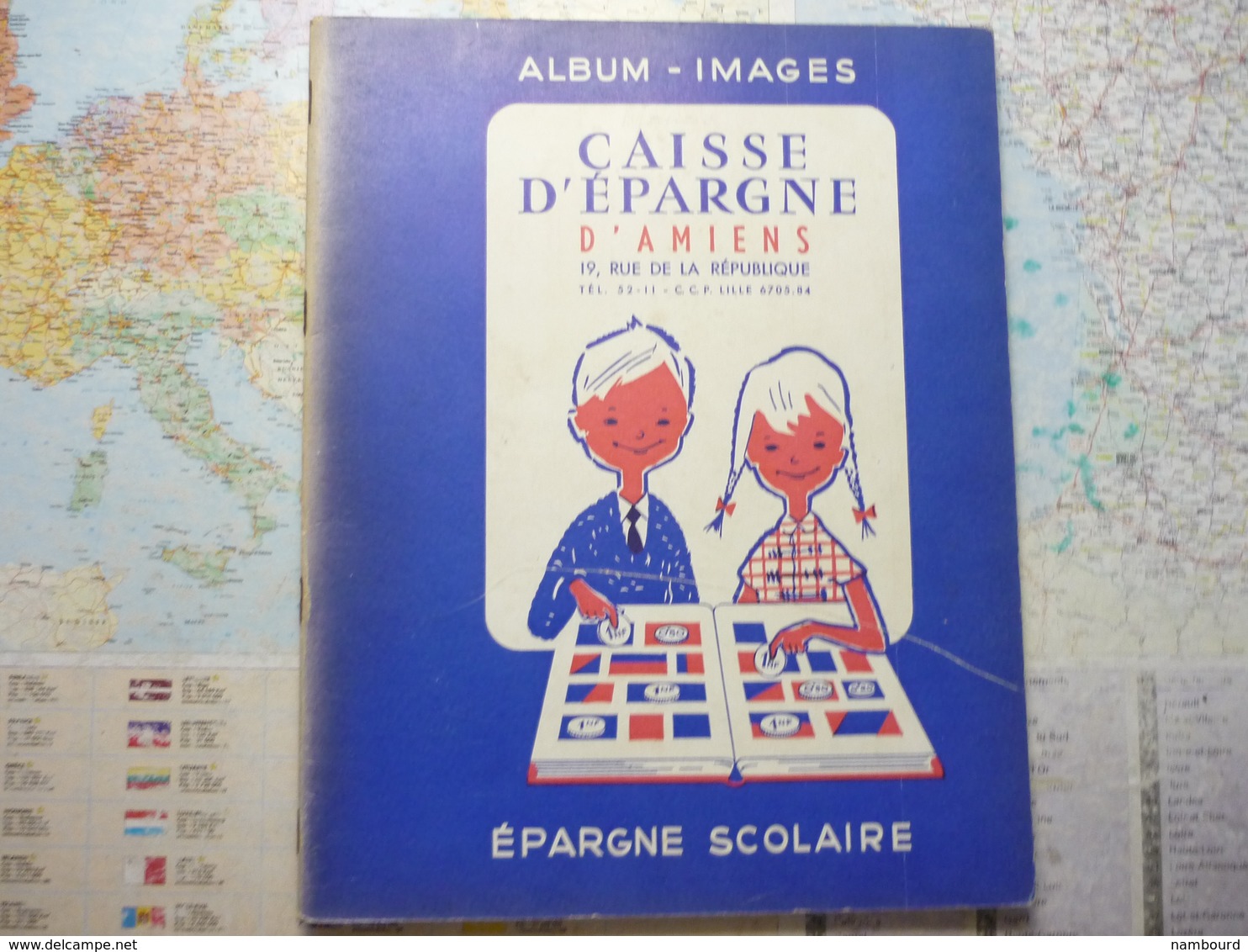 Caisse D'épargne D'Amiens Epargne Scolaire Album De 124 Images - Altri & Non Classificati