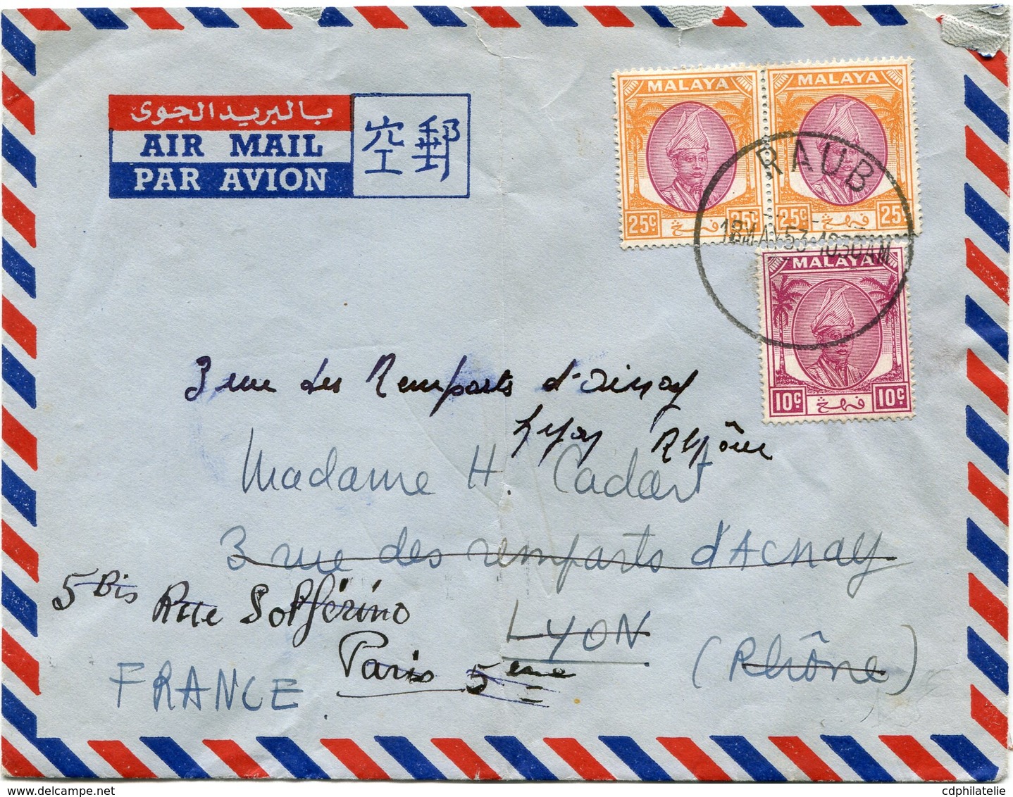 MALAISIE LETTRE PAR AVION DEPART RAUB 18 MAY 53 POUR LA FRANCE  (POUR LYON PUIS REEXPEDIEE A PARIS) - Malaya (British Military Administration)