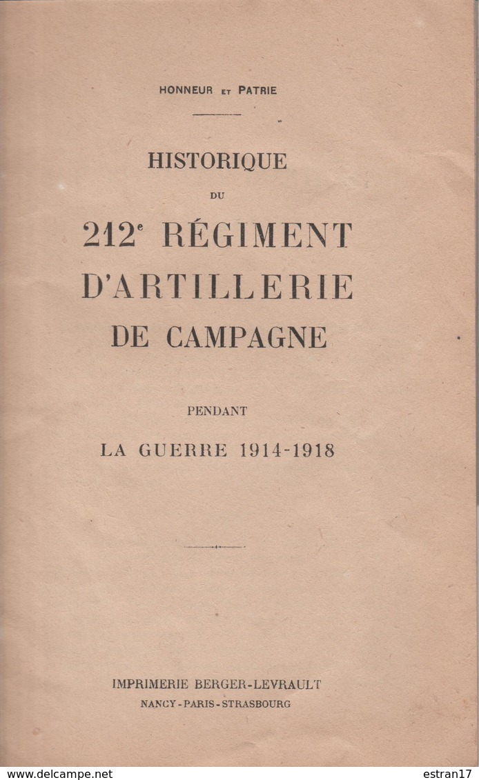 HISTORIQUE DU 212e REGIMENT D'ARTILLERIE DE CAMPAGNE PENDANT LA GUERRE 14-18 - Documentos Históricos