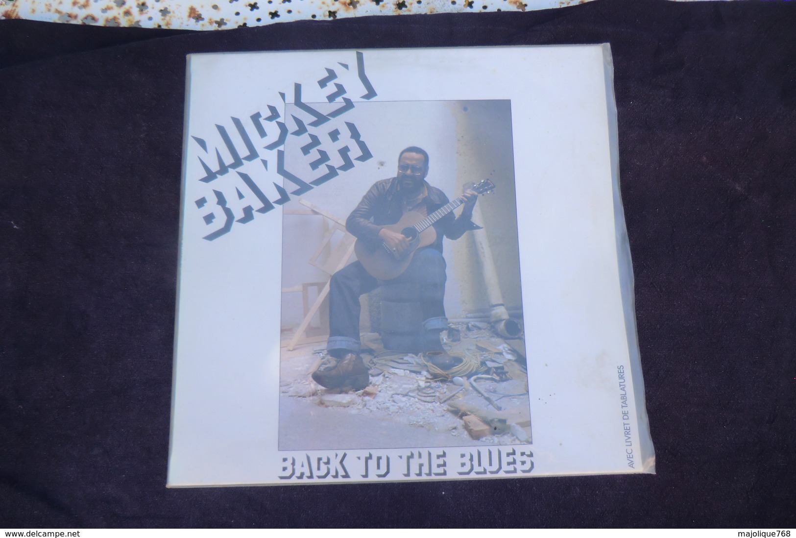 Disque De Mickey Baker - Back To The Blues - Blue Silver BS 3011 - 1981 France - Sans Livret Et Sans Tablatures - - Blues