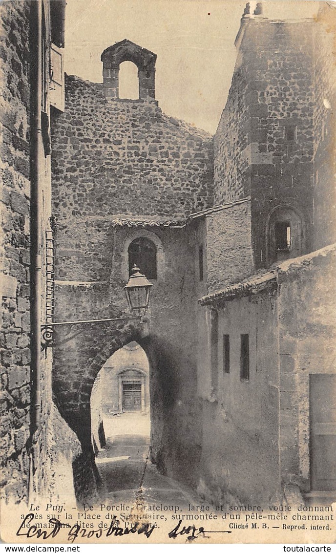 CPA 43 LE PUY LE PORCHE GRATELOUP 1904 - Le Puy En Velay