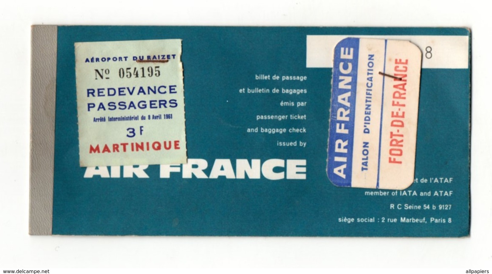 Billet De Passage Et Bulletin De Bagages Aéroport Du Raizet Redevance Passagers Martinique Air France De 1966 - Europe