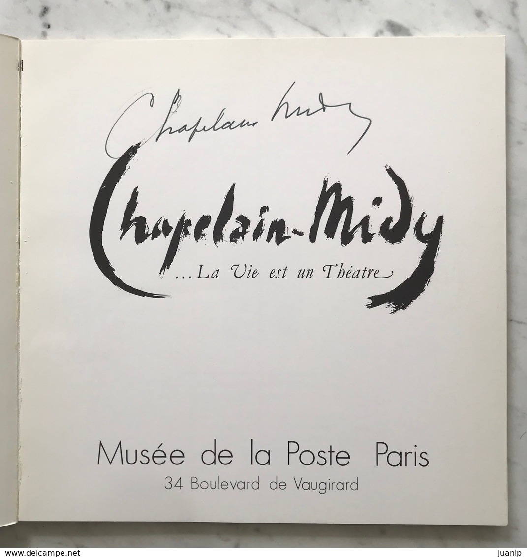 Catalogue Exposition Chapelain-Midy (Le Musée De La Poste, 1979), Dédicacé Par L'artiste - Expositions Philatéliques