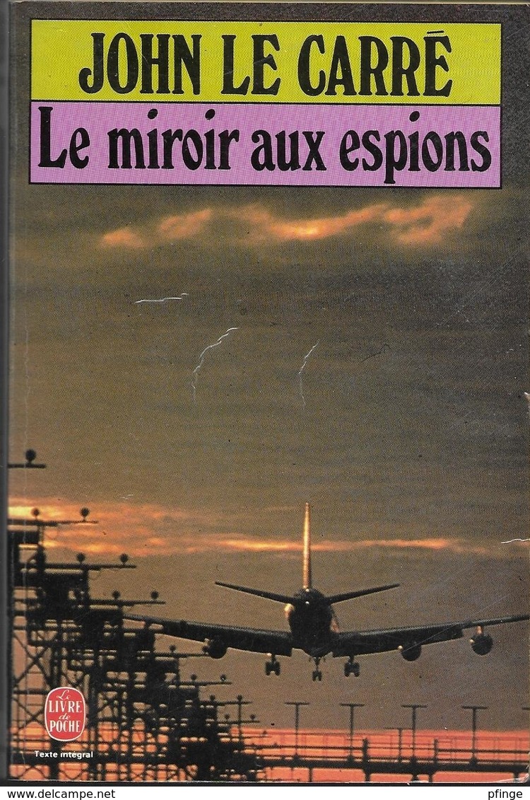 Le Miroir Aux Espions Par John Le Carre - Le Livre De Poche N°2164 - Le Livre De Poche