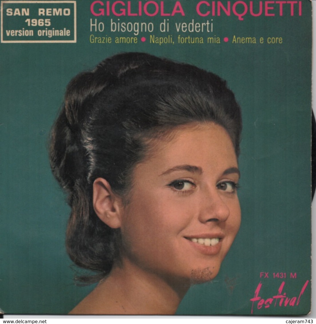 45T. GIGLIOLA CINQUETTI. Ho Bisogno Di Vederti - Grazie Amore. +2. SAN REMO 1965 - Other - French Music