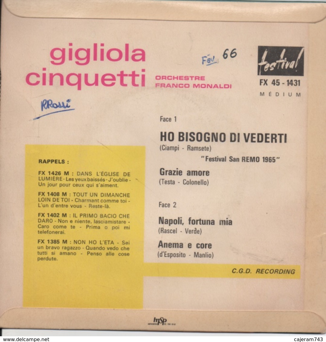 45T. GIGLIOLA CINQUETTI. Ho Bisogno Di Vederti - Grazie Amore. +2. SAN REMO 1965 - Other - French Music