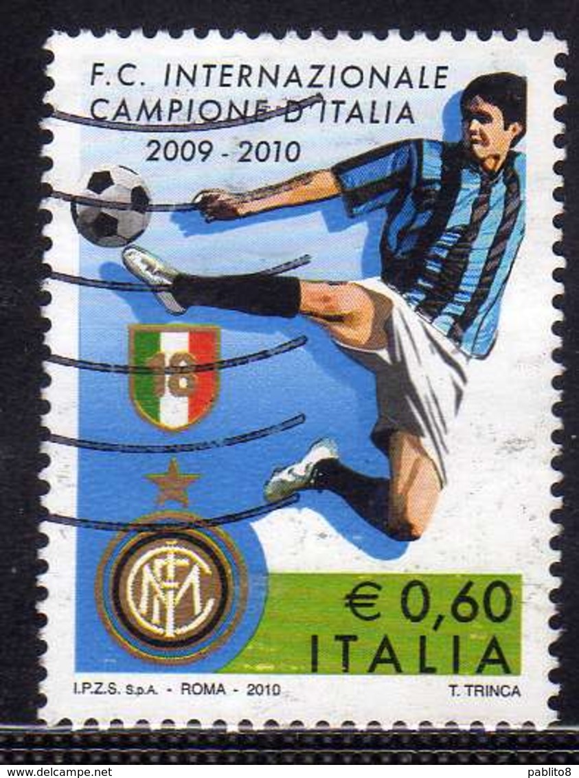 ITALIA REPUBBLICA ITALY REPUBLIC 2009 2010 CAMPIONATO DI CALCIO LO SCUDETTO ALL'INTER USATO USED OBLITERE' - 2001-10: Oblitérés