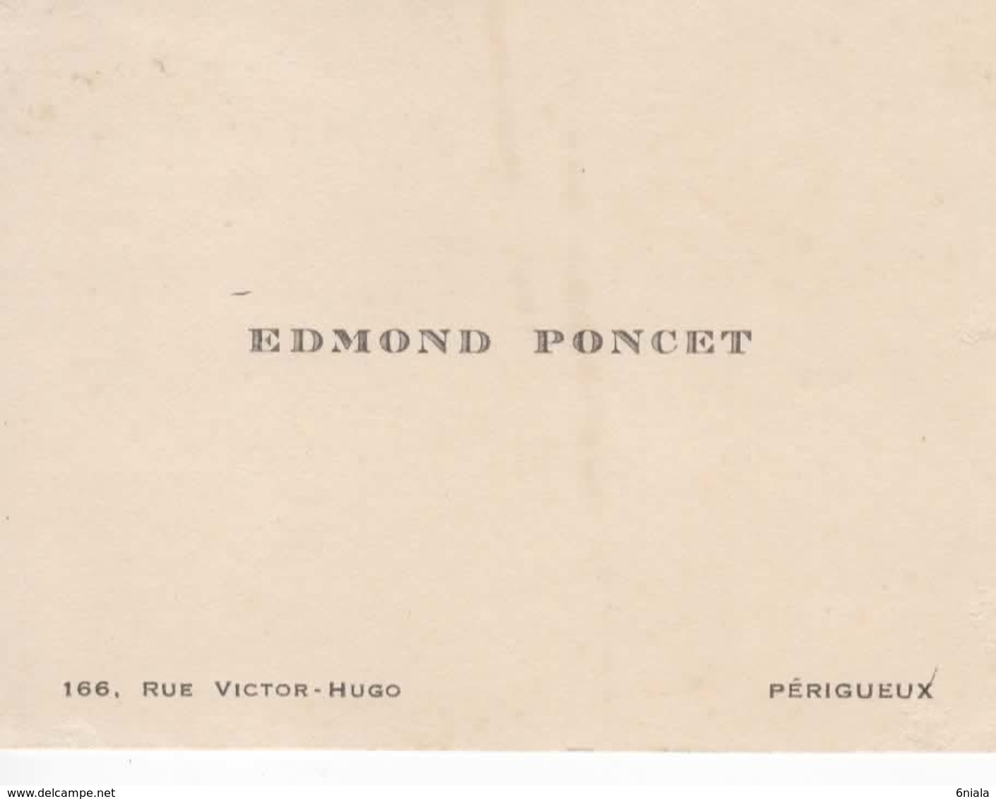 916  Carte De Visite Edmond PONCET 166 Rue Victor HUGO Périgueux 87 - Visiting Cards