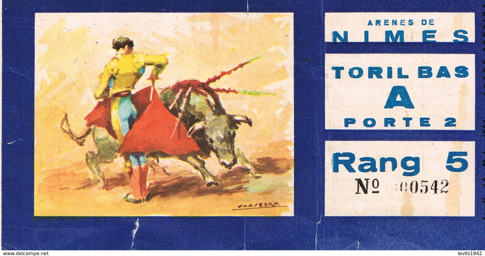 BILLET D'ENTREE - CORRIDA DE NIMES - ANNEES 1960 - AU DOS SIGNATURE EL CORDOBES ? - - Easter