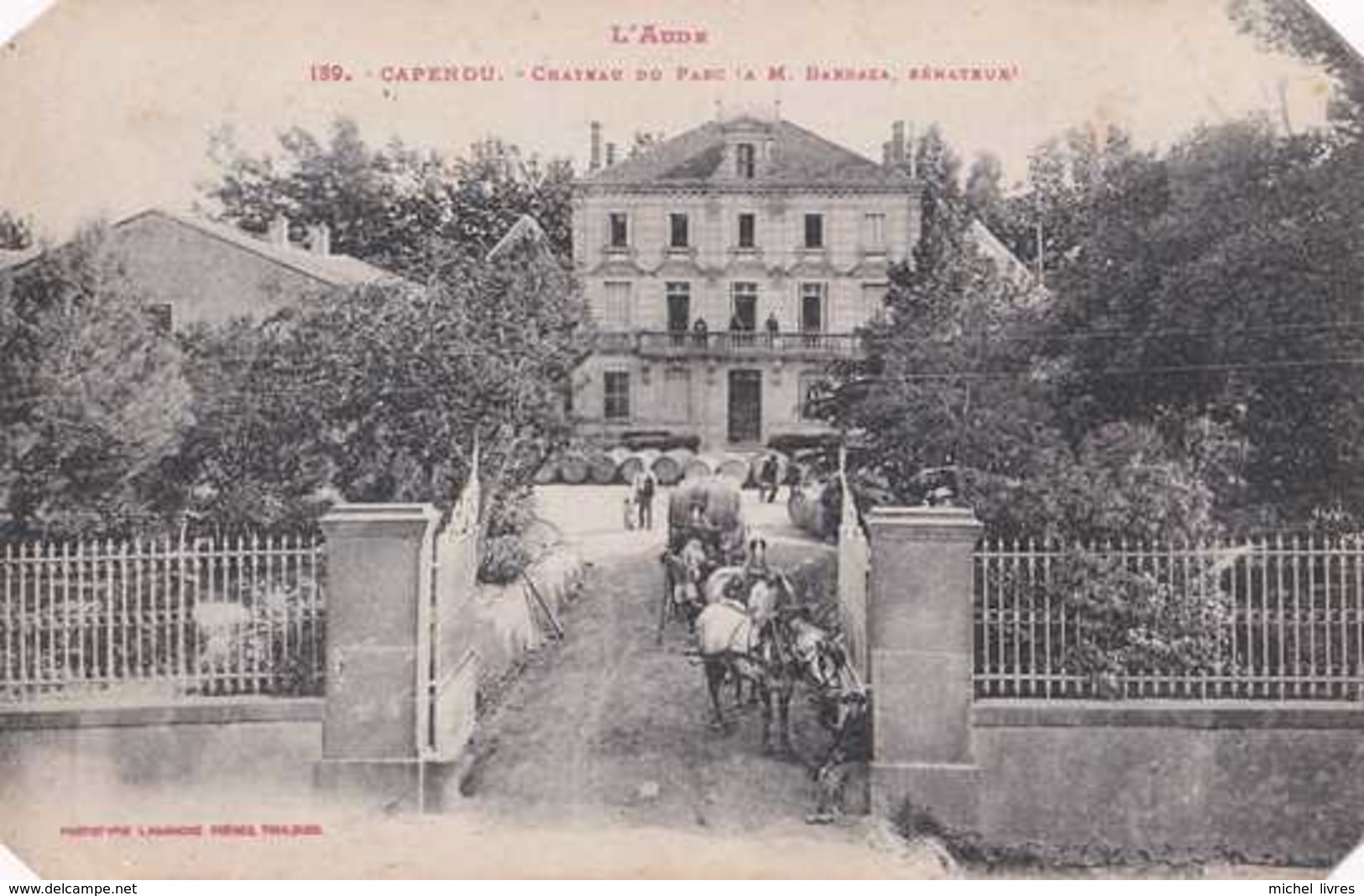 11 - L'Aude - Capendu - Château Du Parc De M Barbaza Sénateur - Circulé En 1919 - Animée - Coins Coupés - Capendu