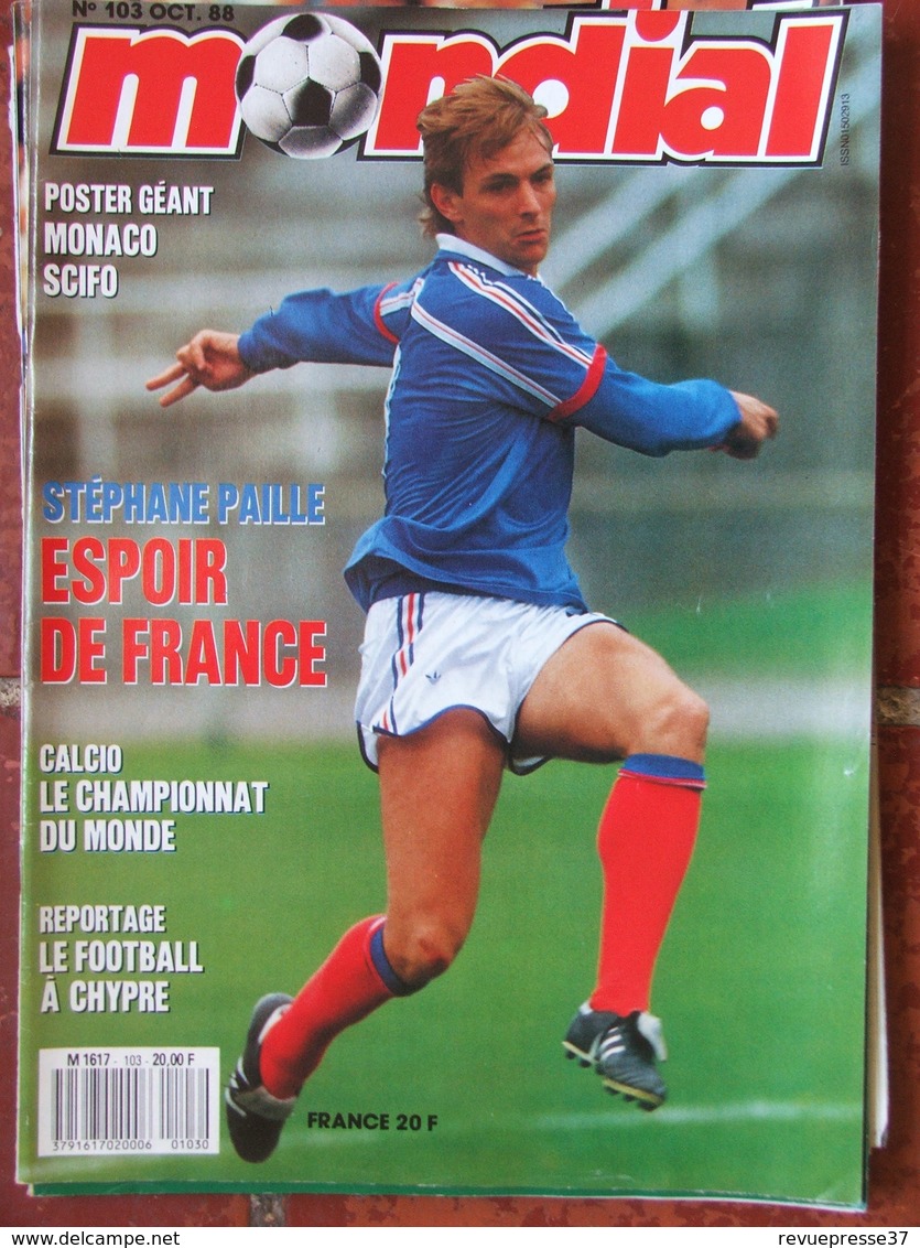 Revue Mondial N°103 (octobre 1988) Stéphane Paille - Calcio - Football à Chypre - Poster Monaco/Scifo - Deportes