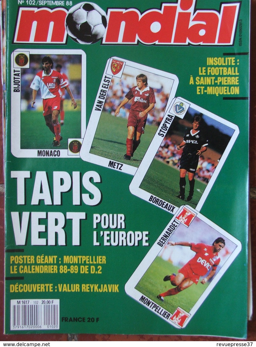 Revue Mondial N°102 (septembre 1988) Tapis Vert Pour L'Europe - Le Football à St Pierre Et Miquelon - Poster Montpellier - Sport