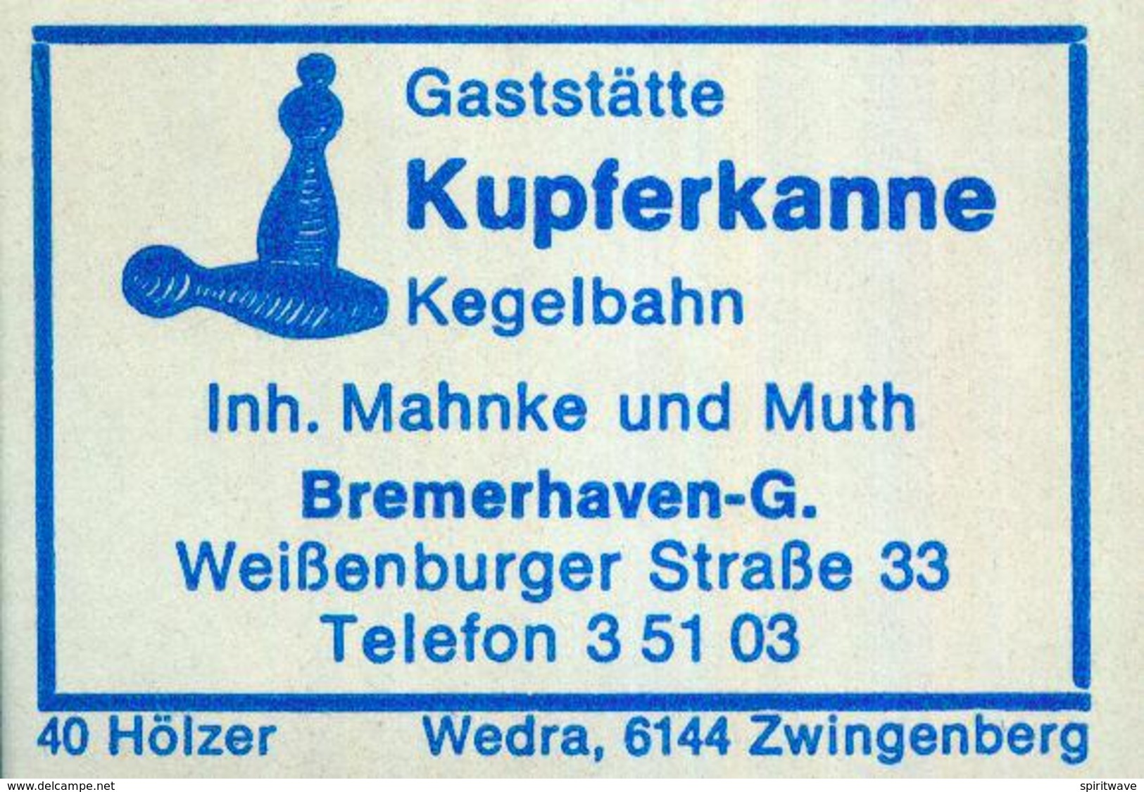 1 Altes Gasthausetikett, Gaststätte Kupferkanne, Inh. Mahnke Und Muth, Bremerhaven-G., Weißenburger Straße 33 #805 - Matchbox Labels