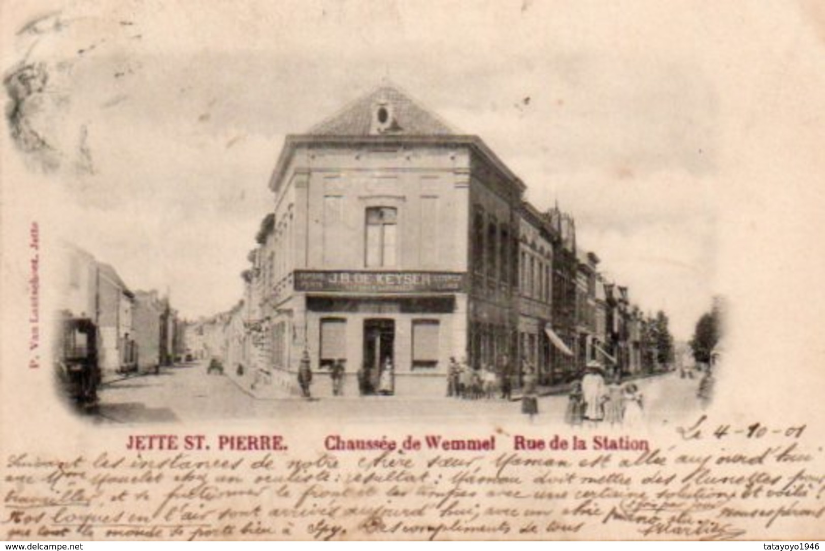 Jette St Pierre Chaussée De Wemmel Rue De La Station Bien Animée Circulé En 1901 - Jette