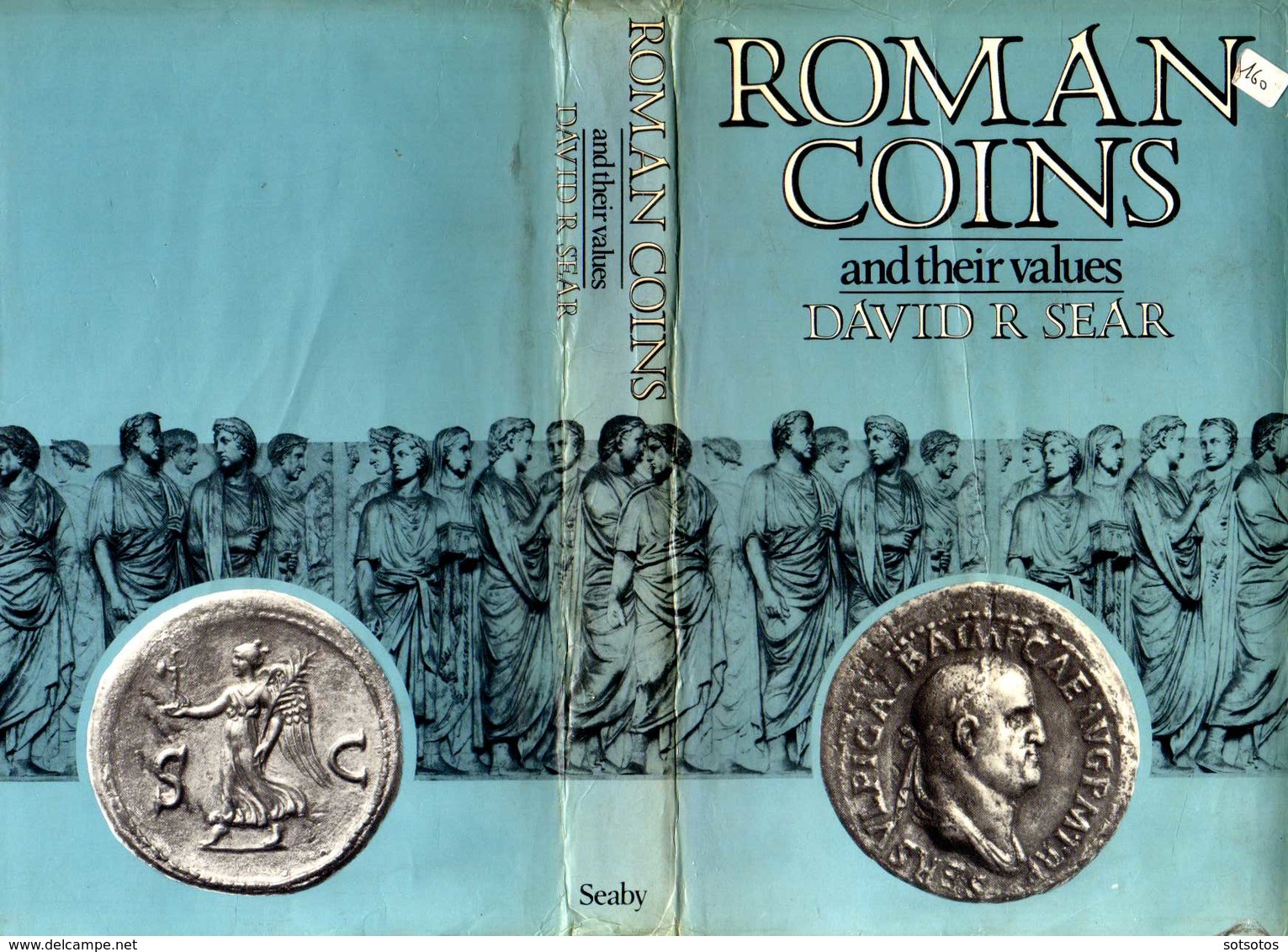 Roman Coins And Their Values: David R. Sear - Third Revised Edition 1981, Seaby - 376 Pages + 12 Pages Of Photos, In Ver - Antiquité