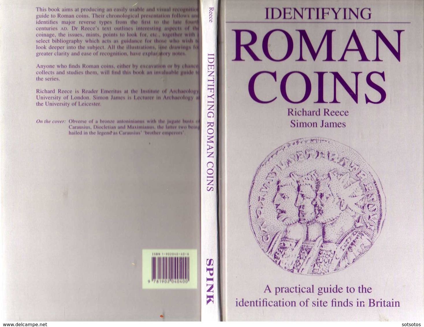 Identifying Roman Coins: Richard Reece  - Simon James, A Practical Guide To The Identification Of Site Finds In Britain, - Oudheid