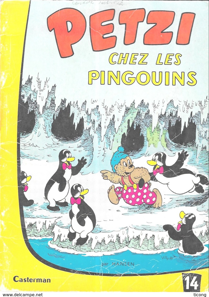 BD PETZI 1 ERE SERIE  - PETZI CHEZ LES PINGOUINS EDITION BELGE CASTERMAN TOURNAI  DE 1967  - VOIR LES SCANNERS - Petzi