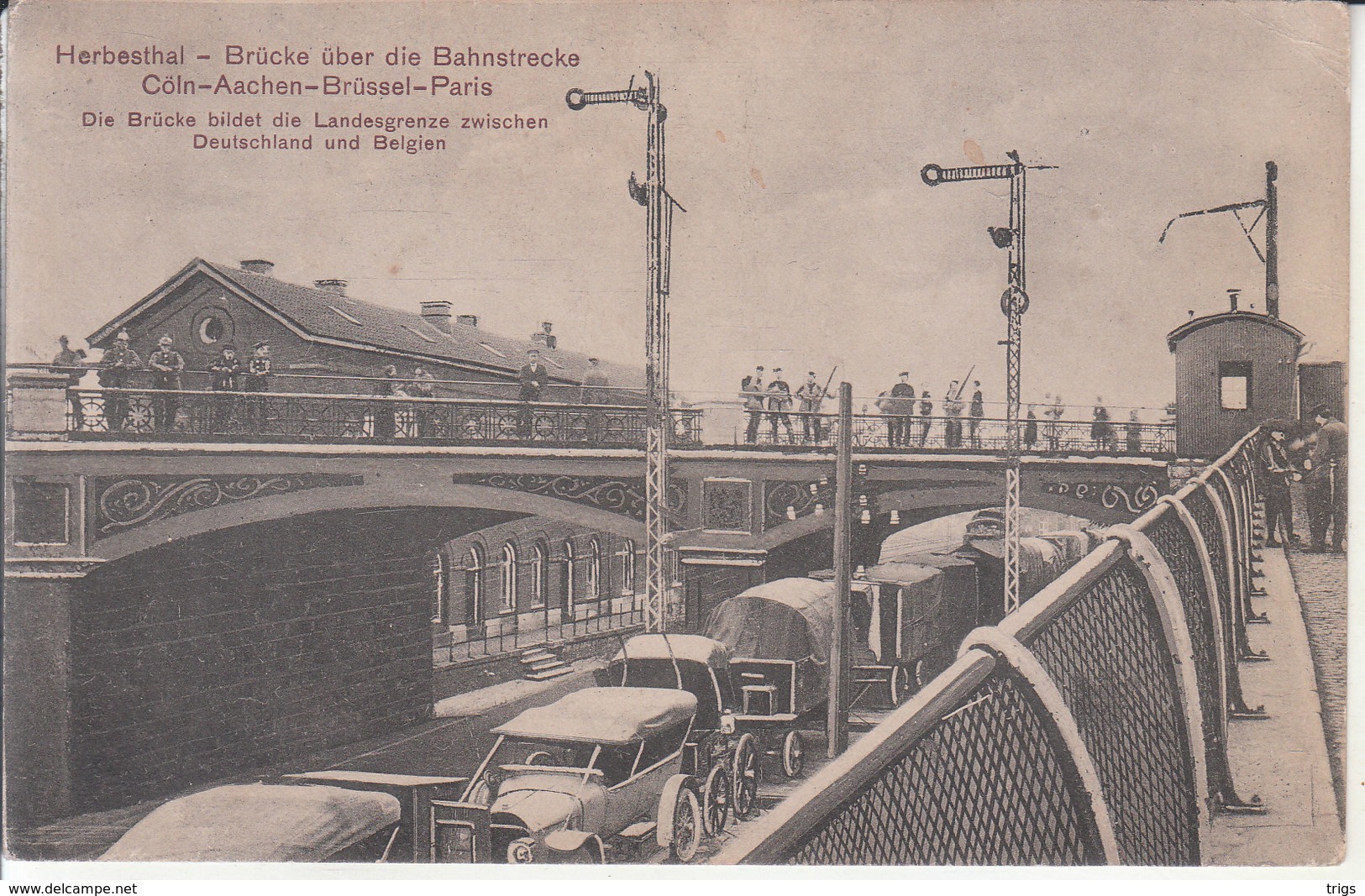 Herbesthal - Brücke über Die Bahnstrecke Cöln-Aachen-Brüssel-Paris (Landesgrenze Zwischen Deutschland Und Belgien) - Lontzen