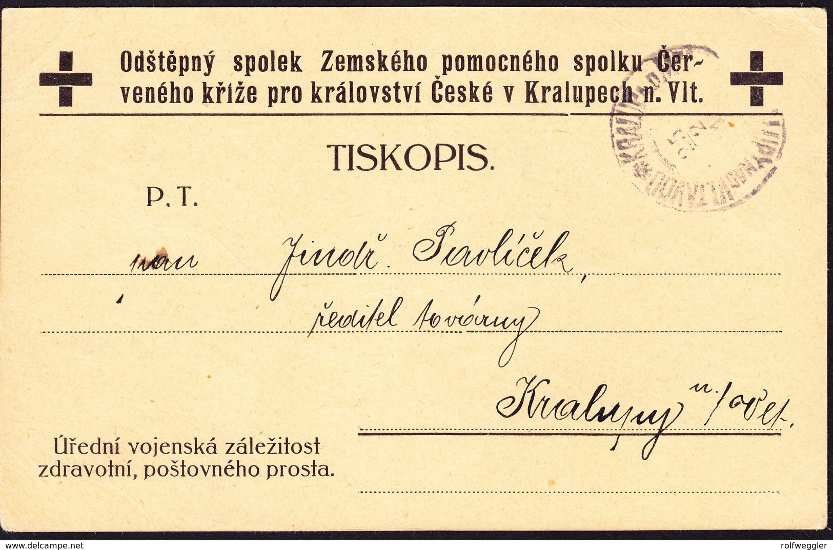 1915 Rot Kreuz Drucksachen Karte Nach Kralupech. - ...-1918 Prephilately