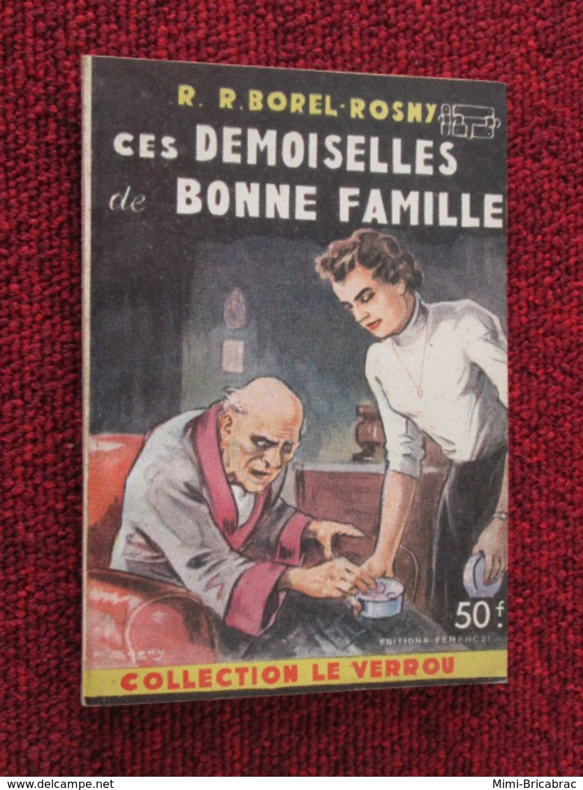 POL3/2013 : POLICIER / EDITIONS FERENCZI / COLLECTION LE VERROU 127 / CES DEMOISELLES DE BONNE FAMILLE 1955 - Ferenczi