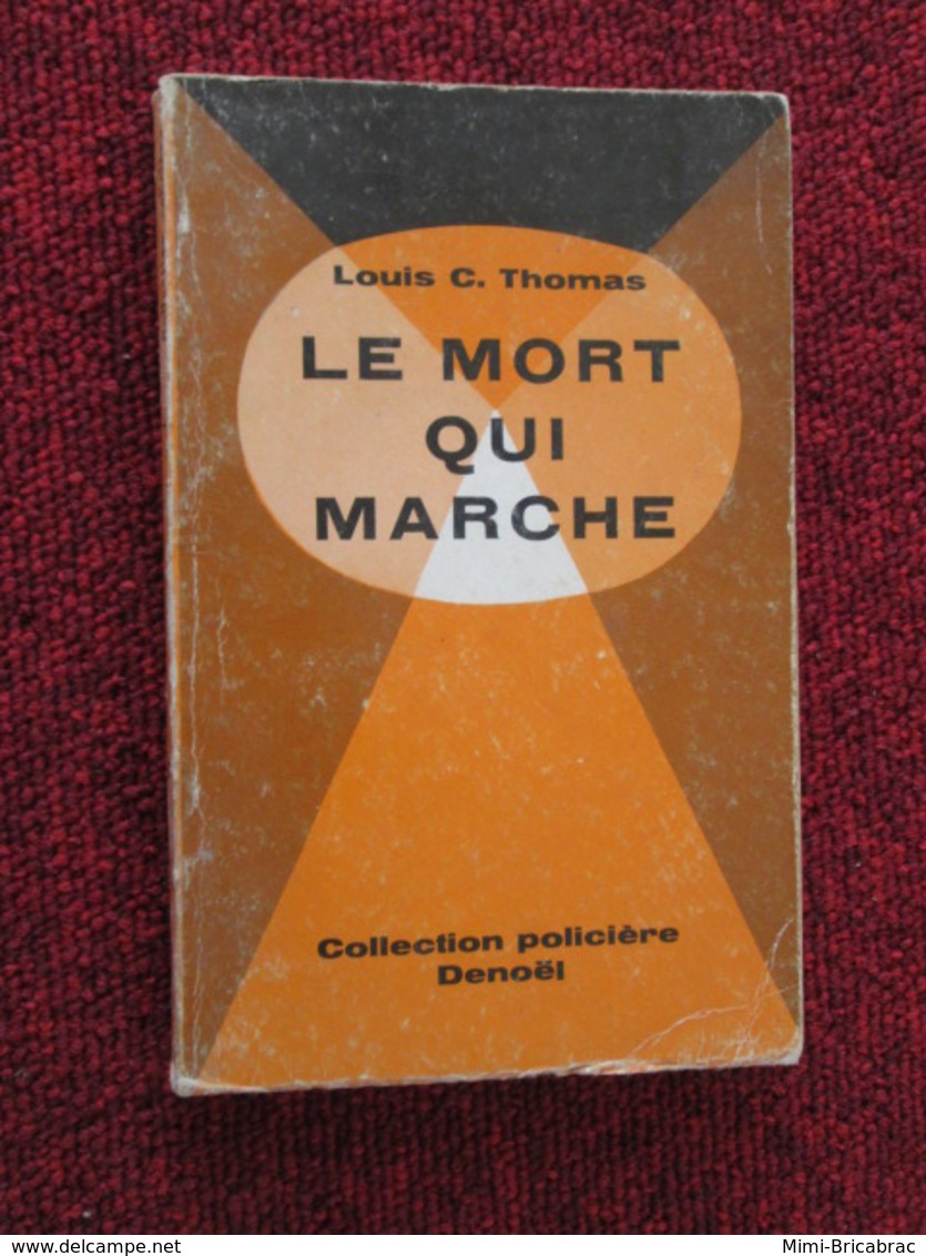 POL3/2013 : POLICIER / EDITIONS DENOEL COLLECTION POLICIERE N°5 / LE MORT QUI MARCHE 1958 - Presses Internationales