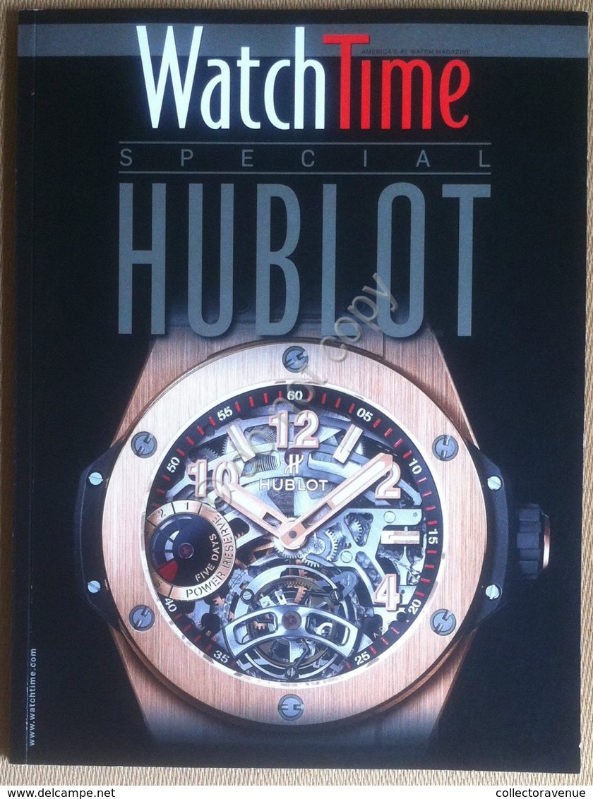 Rivista Magazine - Watch Time - Special Hublot - 2015 - Autres & Non Classés