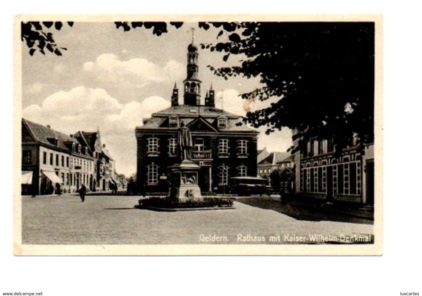 GELDERN. RATHAUS MIT KAISER WILHELM DENKMAL. - Geldern