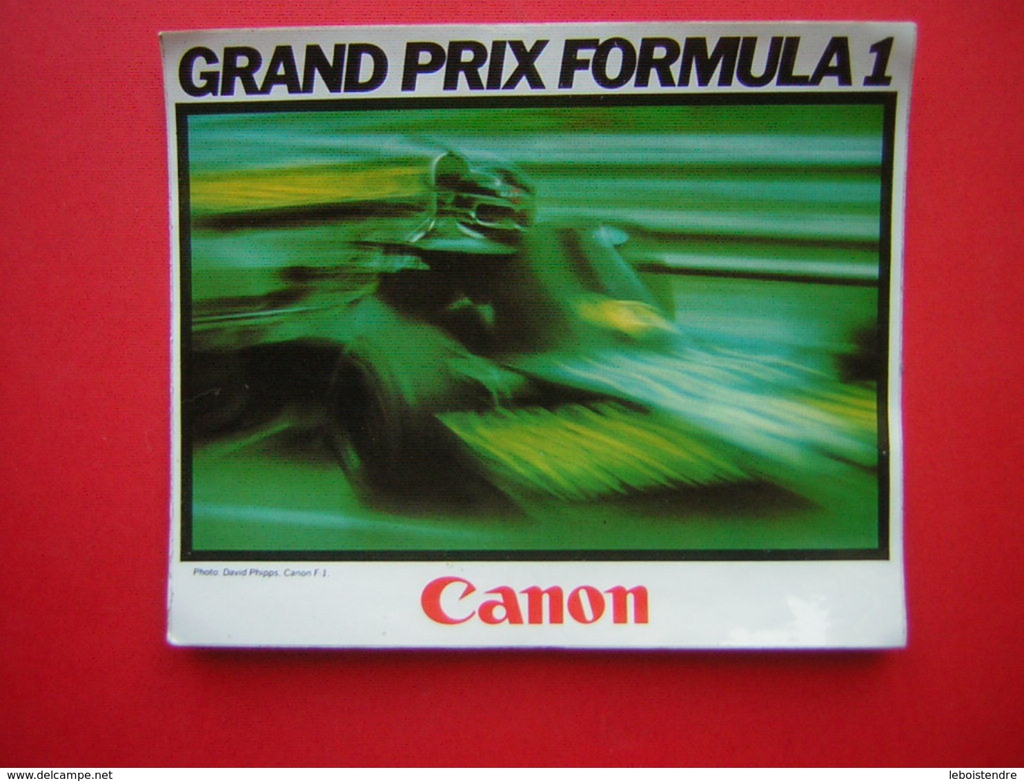 AUTOCOLLANT / AUTO COLLANT   PUBLICITAIRE / PUB  CANON  GRAND PRIX DE FORMULA 1 - Aufkleber