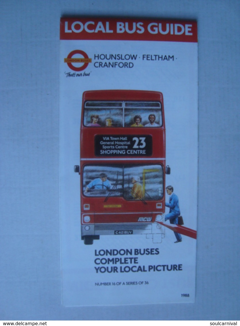 LOCAL BUS GUIDE. HOUNSLOW – FELTHAM – CRANFORD. LONDON BUSES NUMBER 16 - UK, 1988. 69X42 CM MAP. - Tourism Brochures