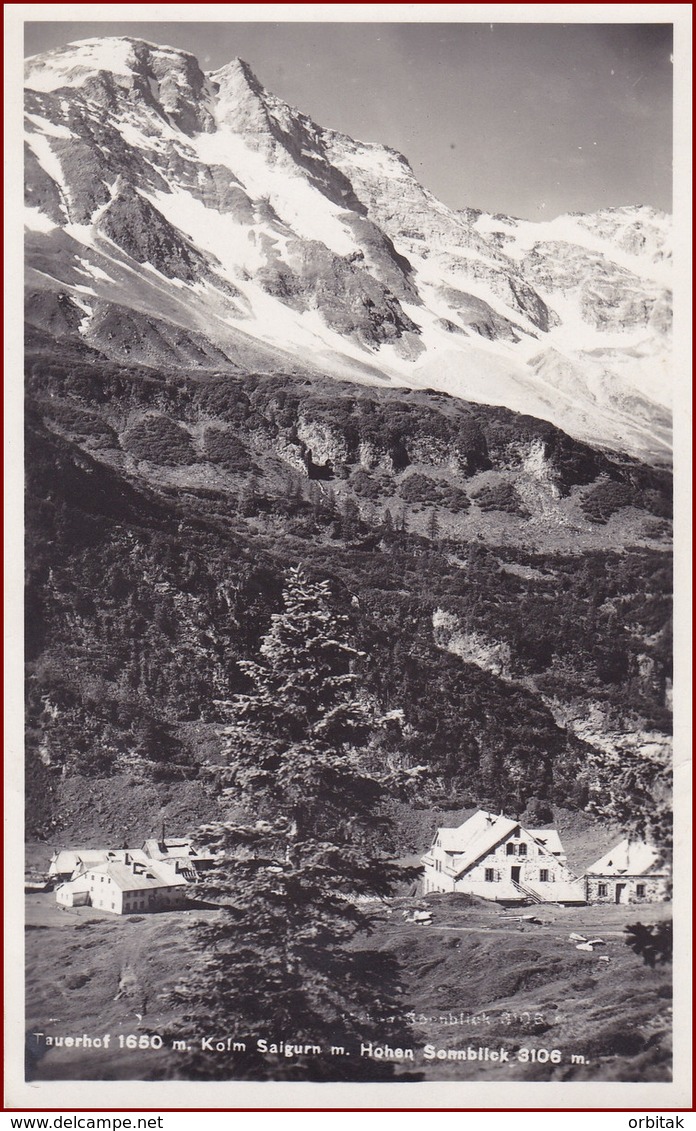 Kolm Saigurn * Berghütte, Hohen Sonnblick, Tirol, Alpen * Österreich * AK2816 - Rauris