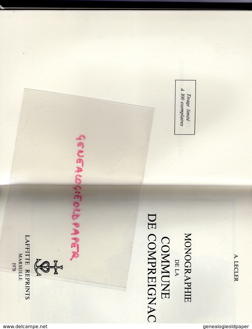87- COMPREIGNAC- RARE MONOGRAPHIE DE LA COMMUNE- A. LECLER- LAFFITTE REPRINTS MARSEILLE 1978-TIRAGE SEULEMENT 300 EX. - Limousin