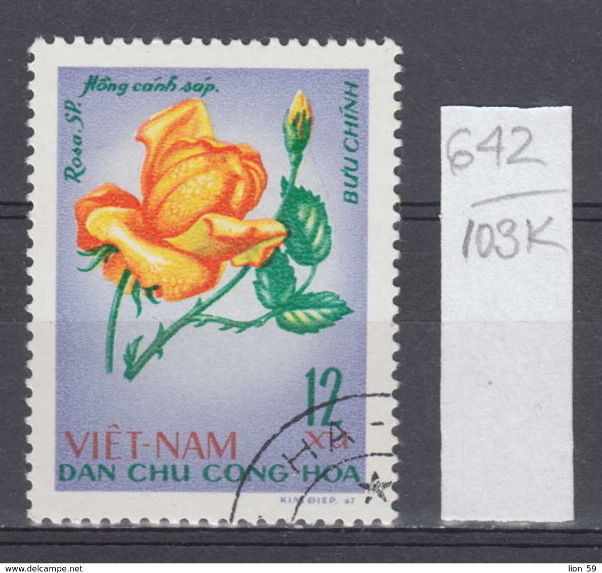 103K642 / 1968 - Michel Nr. 526 Used ( O ) Rose  Rosen Rosier - Rosa SP. Hong Canh Sap , North Vietnam Viet Nam - Vietnam